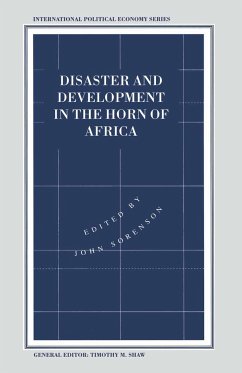 Disaster and Development in the Horn of Africa - Sorenson, John