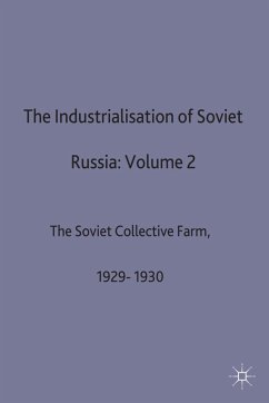The Industrialisation of Soviet Russia: Volume 2: The Soviet Collective Farm, 1929-1930 - Davies, R W