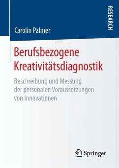 Berufsbezogene Kreativitätsdiagnostik - Palmer, Carolin