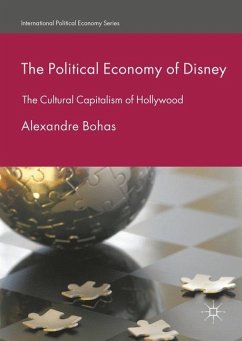 The Political Economy of Disney - Bohas, Alexandre
