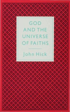 God And The Universe Of Faiths - Hick, John