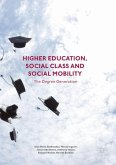 Higher Education, Social Class and Social Mobility