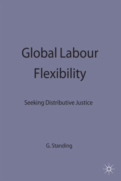 Global Labour Flexibility - Standing, Guy