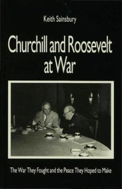 Churchill and Roosevelt at War - Sainsbury, Keith