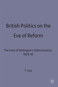 British Politics on the Eve of Reform - Jupp, Peter