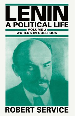 Lenin: A Political Life - Service, Robert