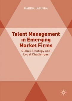 Talent Management in Emerging Market Firms - Latukha, Marina