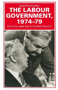 The Labour Government, 1974-79 - Holmes, Martin