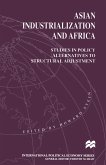 Asian Industrialization and Africa: Studies in Policy Alternatives to Structural Adjustment