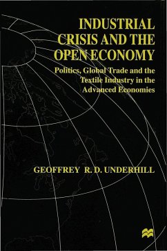 Industrial Crisis and the Open Economy - Underhill, G.