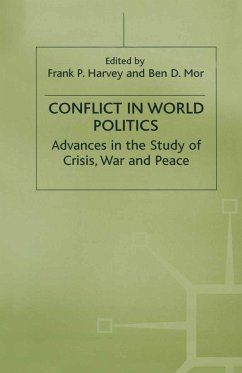 Conflict in World Politics - Harvey, Frank P.