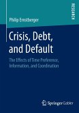 Crisis, Debt, and Default