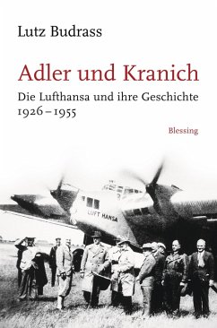 Adler und Kranich (eBook, ePUB) - Budrass, Lutz