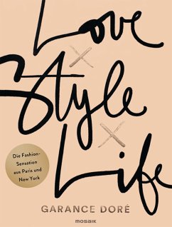 Love x Style x Life (eBook, ePUB) - Doré, Garance