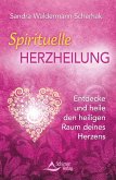 Spirituelle Herzheilung (eBook, ePUB)