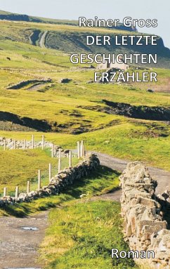 Der letzte Geschichtenerzähler (eBook, ePUB) - Gross, Rainer