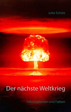 Der nächste Weltkrieg (eBook, ePUB)