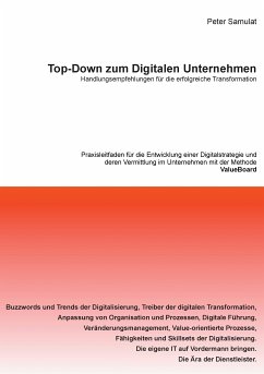 Top-Down zum Digitalen Unternehmen (eBook, ePUB) - Samulat, Peter