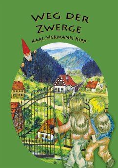 Weg der Zwerge (eBook, ePUB) - Kipp, Karl-Hermann