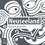 Neuseeland Sagen und Legenden (MP3-Download)
