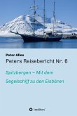 Peters Reisebericht Nr. 6 (eBook, ePUB)
