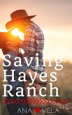 Saving Hayes Ranch (eBook, ePUB)