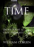 Time - Tiny Thoughts (Spiritual philosophy, #4) (eBook, ePUB)