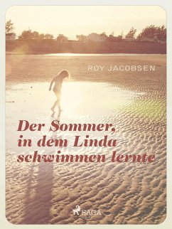 Der Sommer in dem Linda schwimmen lernte (eBook, ePUB) - Jacobsen, Roy