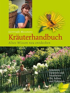 Gertrude Messners Kräuterhandbuch (eBook, ePUB) - Messner, Gertrude