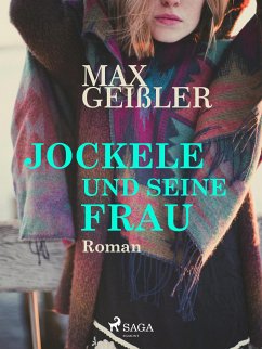 Jockele und seine Frau (eBook, ePUB) - Geißler, Max