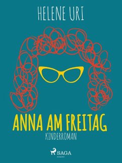 Anna am Freitag (eBook, ePUB) - Uri, Helene