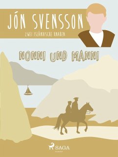 Nonni und Manni - Zwei isländische Knaben (eBook, ePUB) - Svensson, Jón