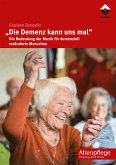 &quote;Die Demenz kann uns mal&quote; (eBook, ePUB)