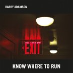 Know Where To Run Know Where To Run