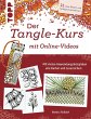 Der Tangle-Kurs mit Online-Videos... - Bild 1
