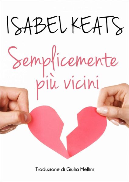 Semplicemente piu vicini (eBook, ePUB)