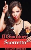 Il Giocatore Scorretto (eBook, ePUB)