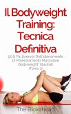 Il Bodyweight Training: tecnica definitiva (eBook, ePUB)