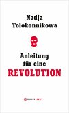 Anleitung für eine Revolution (eBook, ePUB)