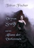 Veyron Swift und die Allianz der Verlorenen (eBook, ePUB)