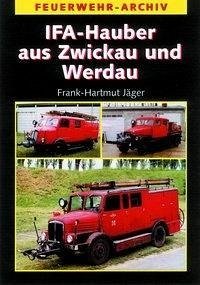 IFA Hauber aus Zwickau und Werdau (eBook, PDF) - Jäger, Frank-Hartmut