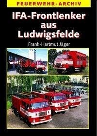IFA-Frontlenker aus Ludwigsfelde (eBook, PDF) - Jäger, Frank-Hartmut