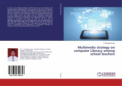 Multimedia strategy on computer Literacy among school teachers - Kumar, T. Pradeep