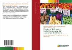 Comércio de frutas e hortaliças em prol da segurança do alimento