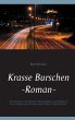 Krasse Burschen - Bild 1