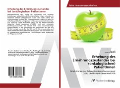 Erhebung des Ernährungszustandes bei (onkologischen) PatientInnen - Lohr, Pia;Müller, Gerhard