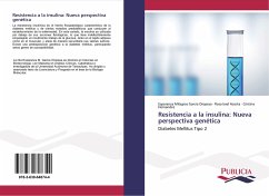 Resistencia a la insulina: Nueva perspectiva genética - García Oropesa, Esperanza Milagros;Acosta, Rosa Issel;Hernández, Cristina