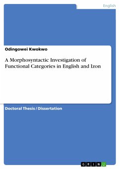 A Morphosyntactic Investigation of Functional Categories in English and Izon (eBook, PDF)