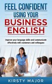 Feel confident using your business English (eBook, ePUB)