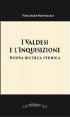 I Valdesi e l'Inquisizione (eBook, ePUB)